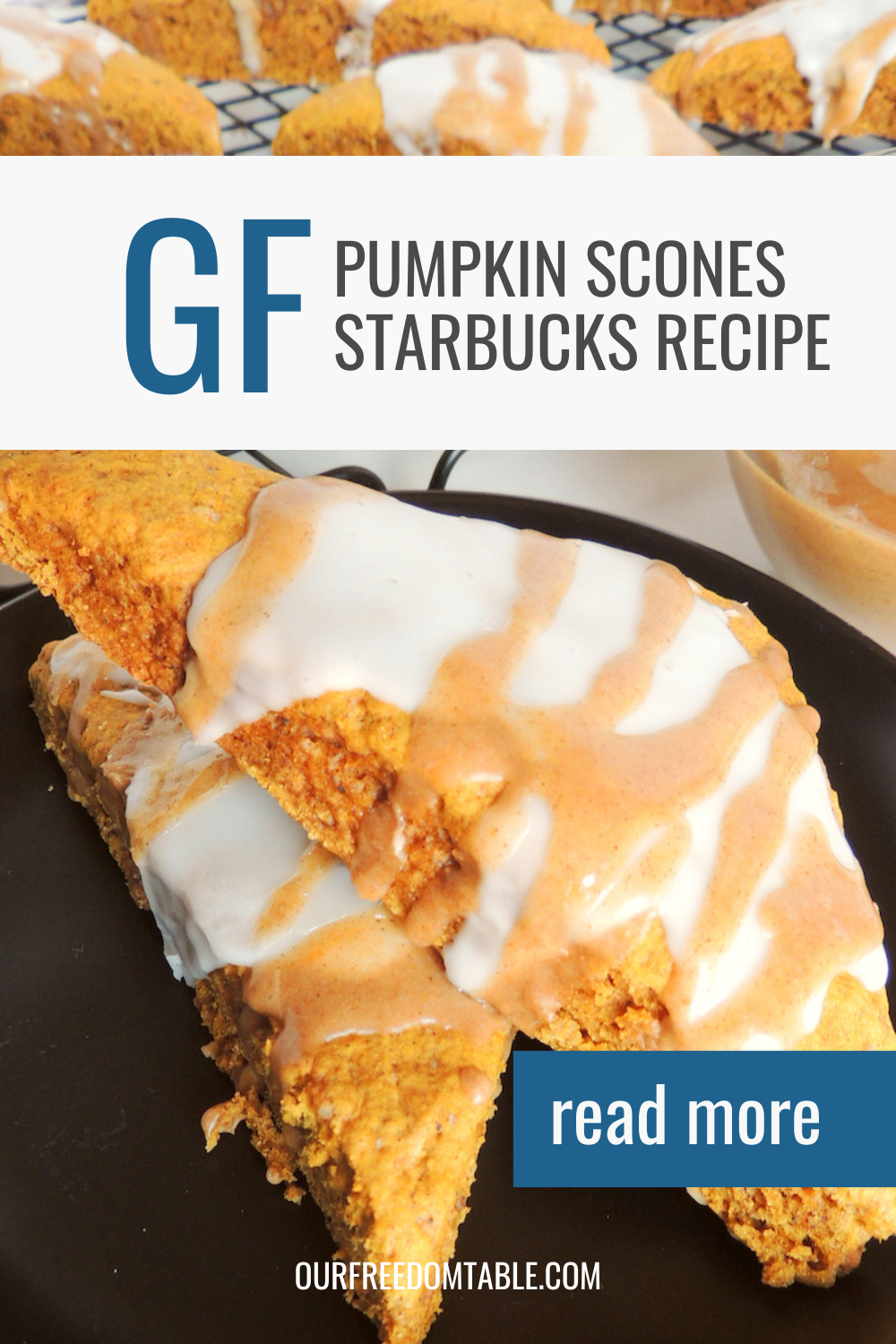 Pin image for blog post on gluten free pumpkin scones (starbucks recipe)