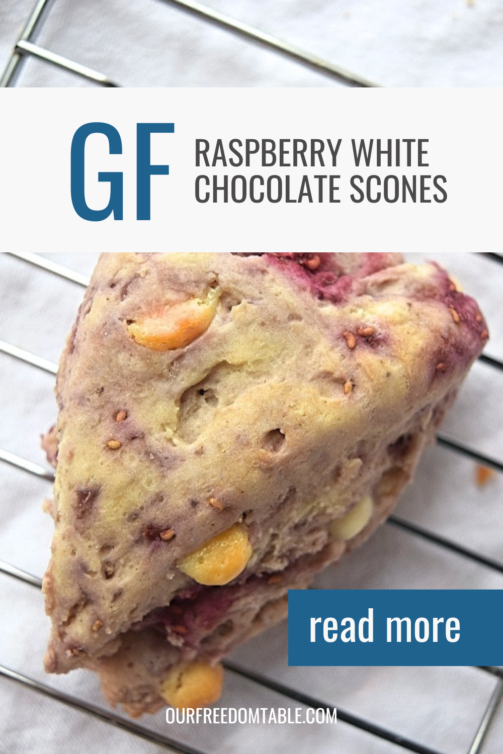 Pin image for the blog post on gluten free raspberry white chocolate scones. Features a close up image of a scone.